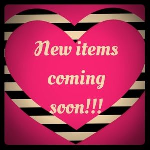 New Items coming soon!